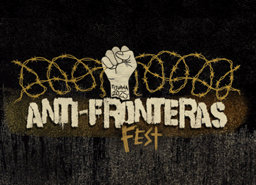 ANTI-FRONTERAS FEST
